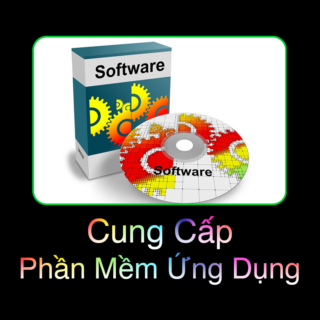 Cung cấp, phát triển phần mềm ứng dụng, chuyên dụng